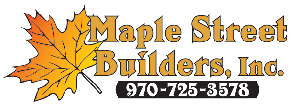 Maple Street Builders, Inc. 970-725-3578